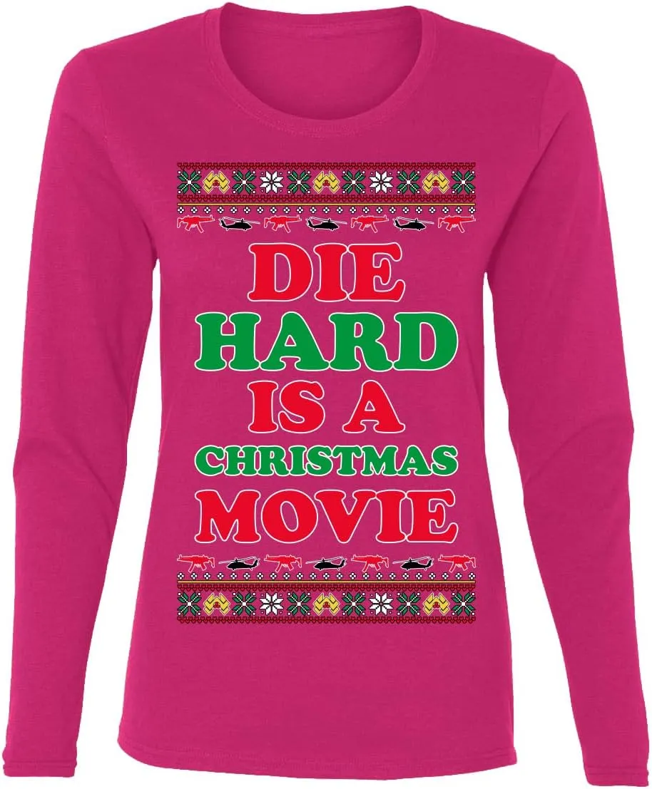 Die Hard is a Christmas Movie Classic McClane Nakatomi Ugly Christmas Womens Graphic Long Sleeve T-Shirt